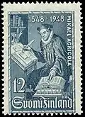 Mikael Agricola (†&nbsp;1557) führte die Reformation in Finnland ein
