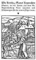 Berta (7./8. Jhdt.), Mutter des Rupert, in der katholischen Kirche als Heilige verehrt