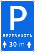 Zeichen 531: Parkplatz nach 30&nbsp;Metern