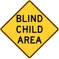 Zeichen NYW7-7 Blinde Kinder Zone (Bundesstaat New York)