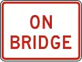 Zeichen R8-3dP ...auf Brücke (Zusatzschild)