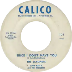 The Skyliners – Since I Don’t Have You (1958)