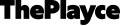 The Playce