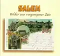 Salem – Bilder aus vergangener Zeit 2002