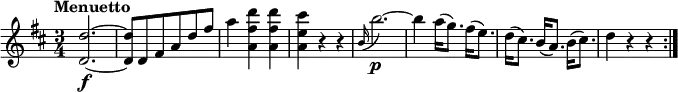\relative c'' {
\version "2.18.2"
\key d \major
\tempo "Menuetto"
\time 3/4
<d, d'>2.\f ~
<d d'>8 d8 fis a d fis
a4 <a, fis' d'> <a fis' d'>
<a e' cis'> r4 r4
\grace b16 (b'2.)\p ~
b4 a16 (g8.) fis16 (e8.)
d16 (cis8.) b16 (a8.) b16 (cis8.)
d4 r4 r4 \bar ":|."
}