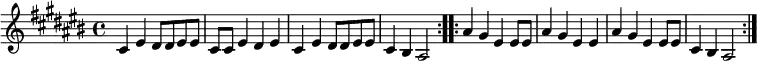 \relative c' { \key cis \major \time 4/4 \repeat volta 2 {cis4 eis4 dis8 dis8 eis8 eis8 cis8 cis8 eis4 dis4 eis4 cis4 eis4 dis8 dis8 eis8 eis8 cis4 bis4 ais2} \repeat volta 2 {ais'4 gis4 eis4 eis8 eis8 ais4 gis4 eis4 eis4 ais4 gis4 eis4 eis8 eis8 cis4 bis4 ais2}} 