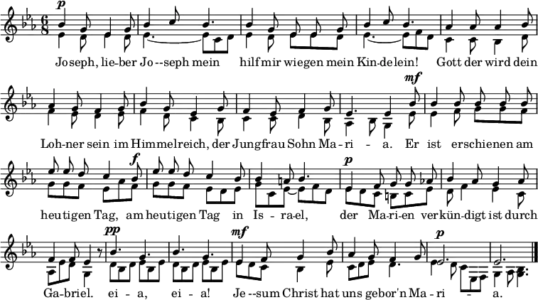 
\header { tagline = ##f }
\layout { indent = 0 \set Score.tempoHideNote = ##t
  \context { \Score \remove "Bar_number_engraver" }
}
\score { <<
  \new Staff \with { midiInstrument = "flute" \consists "Merge_rests_engraver" } <<
    \new Voice = "sop" \relative c'' { \voiceOne \key es \major \time 6/8 \autoBeamOff
      bes4^\p g8 es4     g8 | bes4 c8 bes4. |
      bes4 g8 es8 es8 g8 | bes4 c8 bes4. |
      as4 as8 as4 bes8 | as4 g8 f4 g8 | bes4 g8 es4 g8 | f4 es8 f4 g8 | es4. \tempo 4=45 es4
      \tempo 4=96 bes'8^\mf | bes4 bes8 bes bes bes | es es d c4 bes8^\f | es es d c4 bes8 | bes4 a8 bes4. |
      es,4^\p f8 g g as! | bes4 as8 g4 as8 | f4 f8 es4 r8 |
      bes'4.^\pp g | bes g | es4^\mf f8 g4 bes8 | as4 g8 f4 g8 | es2.^\p | es\bar "|."
    }
    \new Voice = "sec" \with { \remove "Dynamic_engraver" } \relative c'' { \voiceTwo \key es \major \time 6/8
      es,4\pp d8 es4     d8 | es4.~ es8 c d |
      es4 d8 es8 es8 d8 | es4.~ es8 f d |
      c4 c8 bes4 d8 | f4 es8 d4 es8 | f4 d8 c4 bes8 | c4 c8 d4 bes8 | as4 bes8 g4
      es'8\mf | es4 f8 g g f | g g f es as f\f | g g f es d es | g c, es~ es f d |
      es\p d c b c es | d f4 es c8 | as es' d g,4 r8 |
      d'8\ppp bes d es bes es | d bes d es bes es | es\mf d c bes4 es8 | c d es d4. | es4\p d8 c es, f | g4 as8 <g bes>4. \bar "|."
    }
  >>
  \new Lyrics \lyricsto "sop" {
    Jo -- seph, lie -- ber Jo --seph mein
    hilf mir wie -- gen mein Kin -- de -- lein!
    Gott der wird dein Loh -- ner sein im Him -- mel -- reich, der Jung -- frau Sohn Ma -- ri -- a.
    Er ist er -- schie -- nen am heu -- ti -- gen Tag, am heu -- ti -- gen Tag in Is -- ra -- el,
    der Ma -- ri -- en ver -- kün -- digt ist durch Ga -- bri -- el.
   ei -- a, ei -- a! Je --sum Christ hat uns ge -- bor'n Ma -- ri -- a.
  }
>>
  \layout { }
  \midi { \tempo 4=96 }
}

