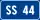 SS44