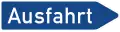 Schild unmittelbar an der Ausfahrt